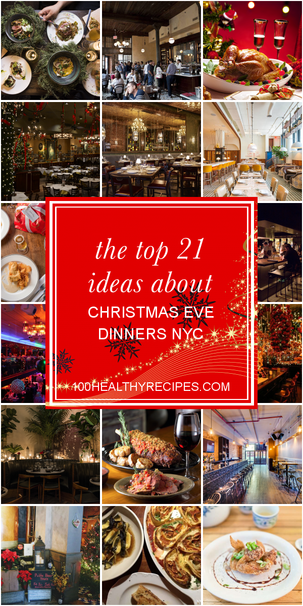 The top 21 Ideas About Christmas Eve Dinners Nyc Best Diet and